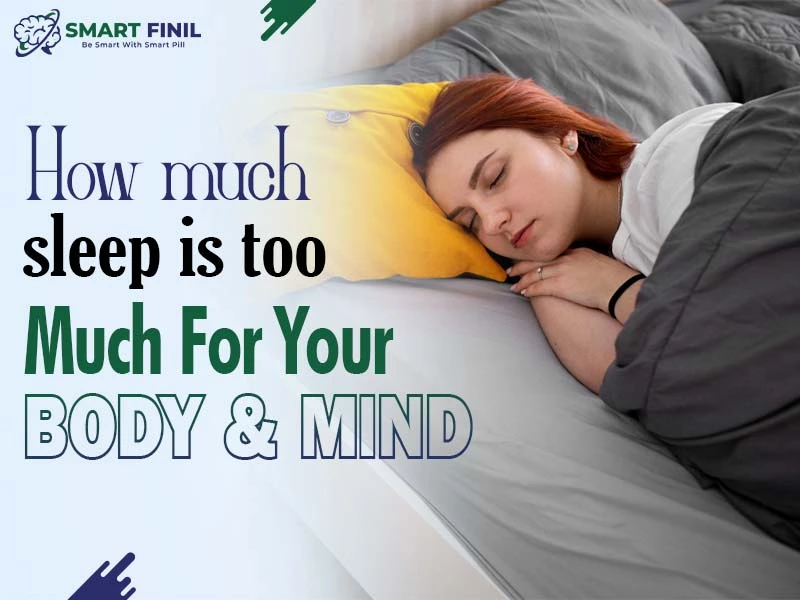 How much sleep is too much