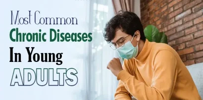 Most Common Chronic Diseases In Young Adults