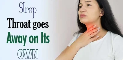 Strep throat goes away on its own