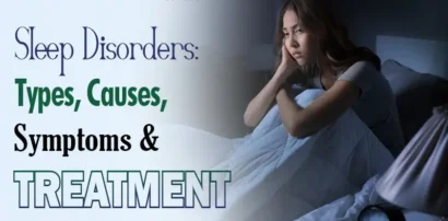 Sleep Disorders: Types, Causes, Symptoms & Treatment