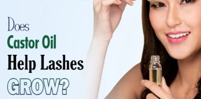 Does Castor Oil Help Lashes Grow