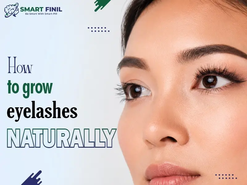How to Grow Eyelashes Naturally with Careprost