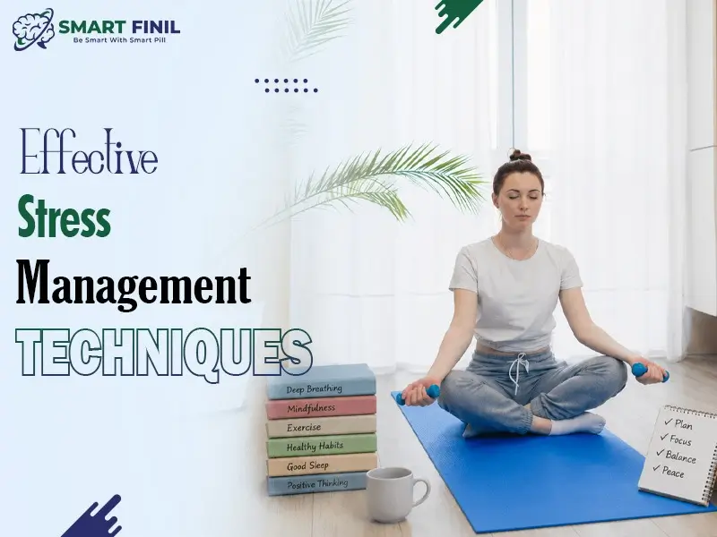 Effective Stress Management Techniques